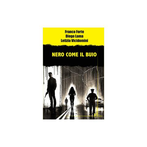 Franco Forte - Nero come il buio - Foto 1