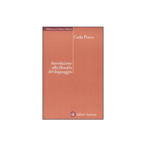 Carlo Penco - Introduzione alla filosofia del linguaggio - Foto 1
