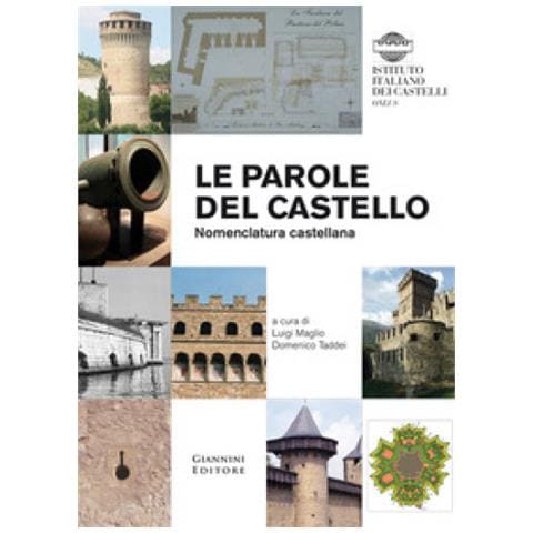 Luigi Maglio - Le parole del castello. Nomenclatura castellana - Foto 1