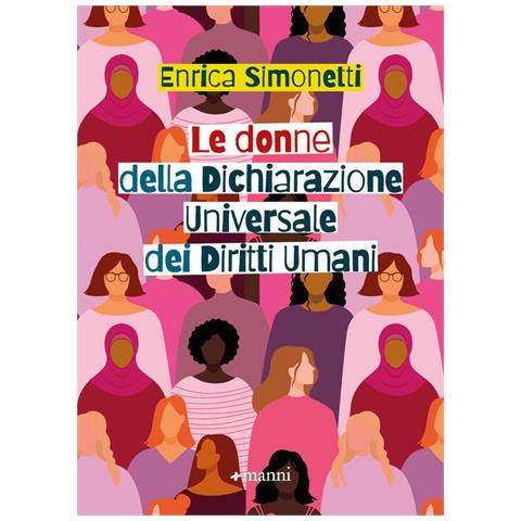 Enrica Simonetti - Le Donne Della Dichiarazione Universale Dei Diritti Umani - Foto 2