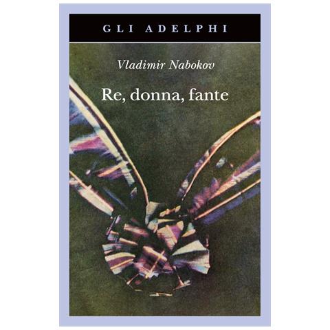 Vladimir Nabokov - Re, donna, fante - Foto 1