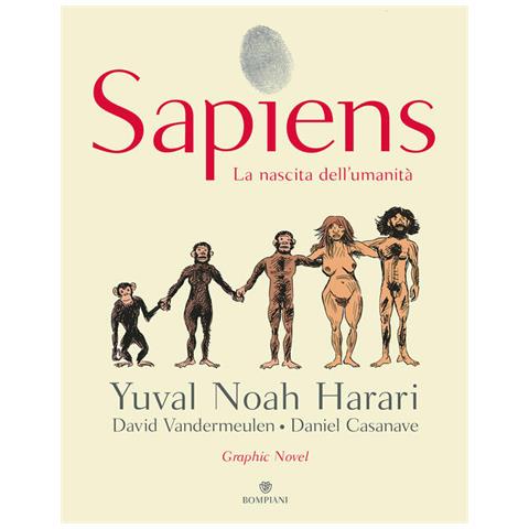 Yuval Noah Harari - Sapiens. La Nascita Dell'umanità - Foto 2