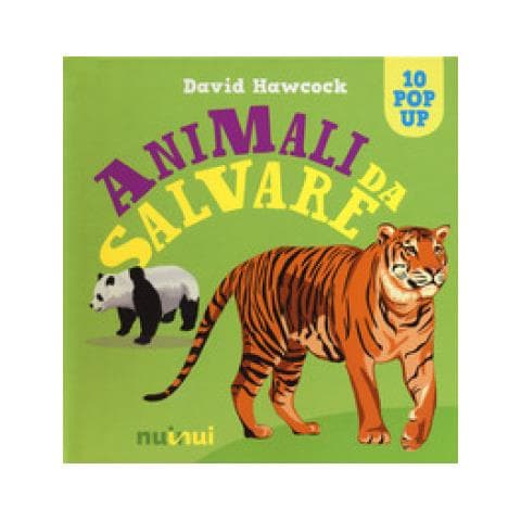 David Hawcock - Animali Da Salvare. Libro Pop-up. Ediz. A Colori - Foto 2