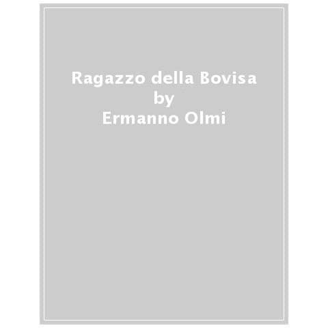 Ermanno Olmi - Ragazzo della Bovisa - Foto 1