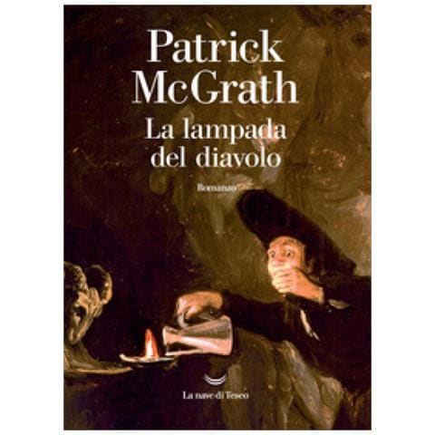 Patrick Mcgrath - La Lampada Del Diavolo - Foto 1