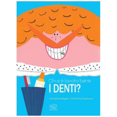 Christine Beigel - Chi si è lavato bene i denti? Ediz. a colori - Foto 1