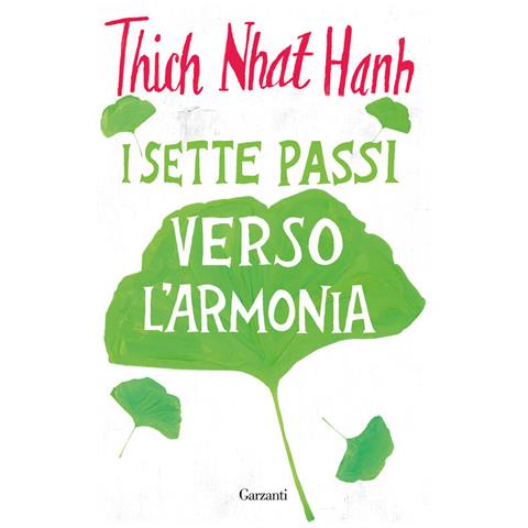 Thich Nhat Hanh - I Sette Passi Verso L'armonia - Foto 2