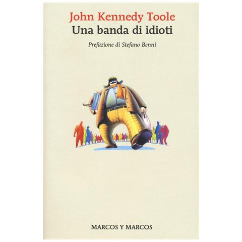 John K. Toole - Una Banda Di Idioti - Foto 2