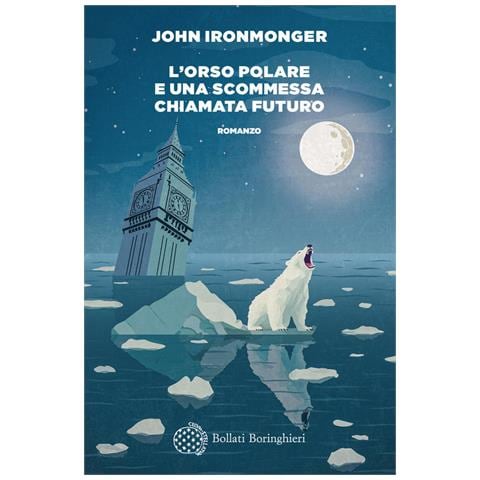 John Ironmonger - L'orso Polare E Una Scommessa Chiamata Futuro - Foto 2