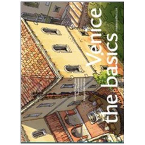 Giorgio Gianighian - Venice: the basics - Foto 3