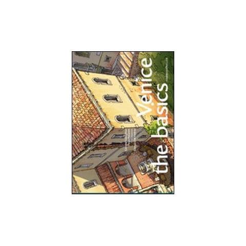 Giorgio Gianighian - Venice: the basics - Foto 1