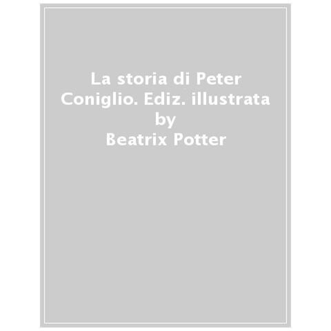 Beatrix Potter - La Storia Di Peter Coniglio. Ediz. A Colori - Foto 1