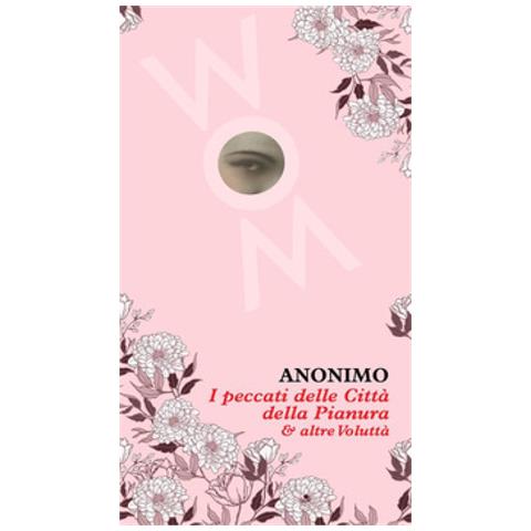 Luca Locati Luciani - I peccati delle città della pianura e altre voluttà. Nuova ediz. - Foto 2