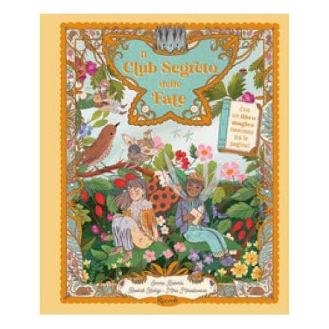 Emma Roberts - Il club segreto delle fate. Ediz. a colori - Foto 1