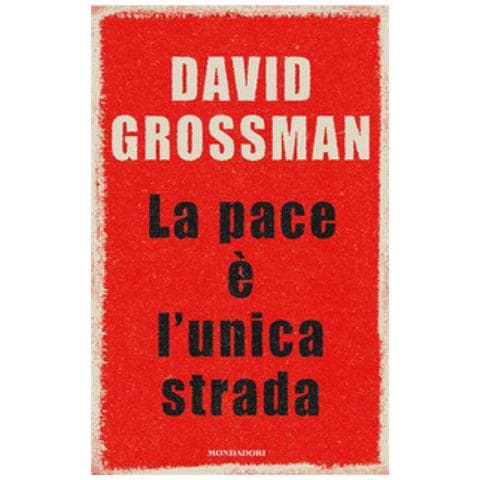 David Grossman - La Pace È L'unica Strada - Foto 1