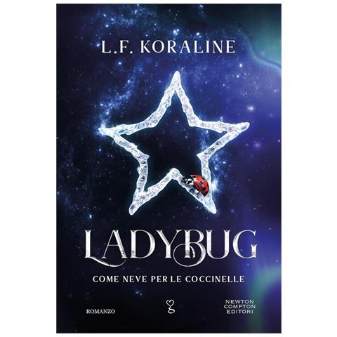 L. F. Koraline - Ladybug. Come neve per le coccinelle - Foto 1
