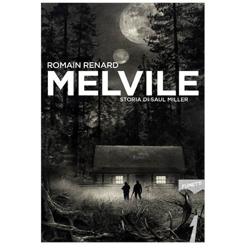 Romain Renard - Melvile. Storia di Saul Miller - Foto 1