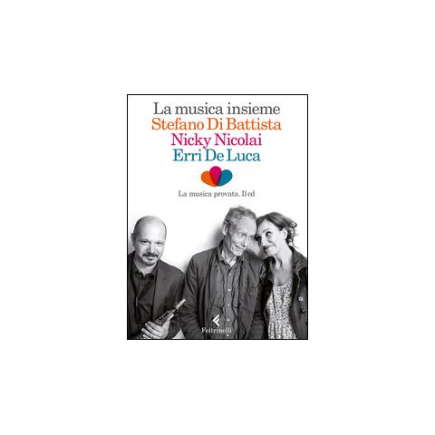 Erri De Luca - La musica insieme. Con CD Audio - Foto 3