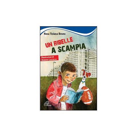 Rosa Tiziana Bruno - Un ribelle a Scampia - Foto 3
