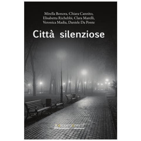 Mirella Bonora - Città silenziose - Foto 1