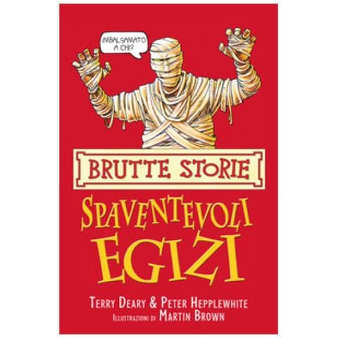 Terry Deary - Spaventevoli egizi - Foto 1