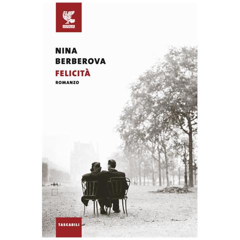 Nina Berberova - Felicità - Foto 1