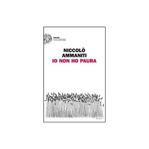 Niccolò Ammaniti - Io non ho paura - Foto 1