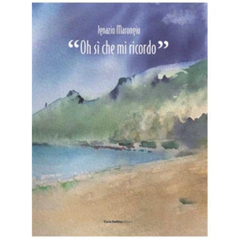 Ignazio Marongiu - Oh, Si Che Mi Ricordo - Foto 1