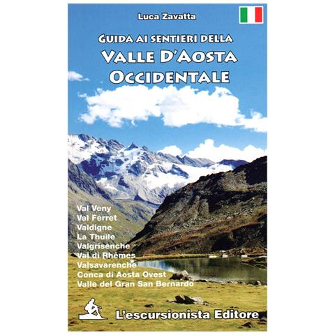 Luca Zavatta - Guida ai sentieri della Valle d'Aosta occidentale - Foto 1