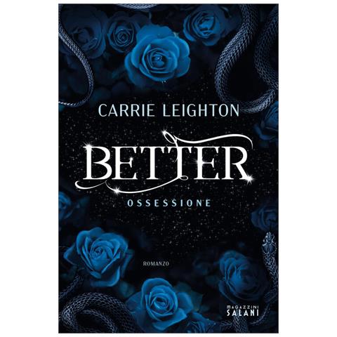 Carrie Leighton - Better. Ossessione - Foto 2