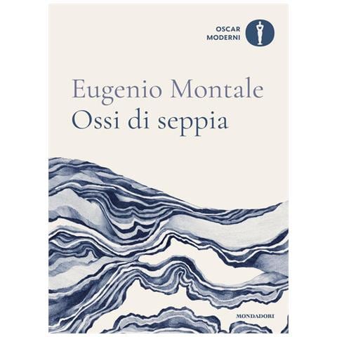 Eugenio Montale - Ossi Di Seppia - Foto 2