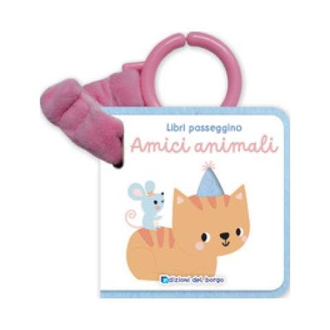Amici Animali. Libri Passeggino. Ediz. A Colori - Foto 1