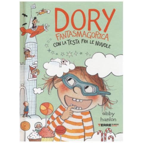 Abby Hanlon - Dory fantasmagorica con la testa fra le nuvole - Foto 1