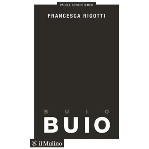 Francesca Rigotti - Buio - Foto 1