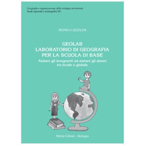 Monica Ugolini - Geolab. Laboratorio Di Geografia Per La Scuola Di Base - Foto 1