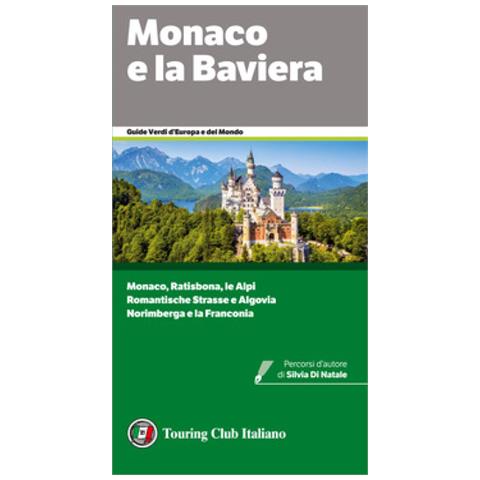 Monaco E La Baviera. Monaco, Ratisbona, Le Alpi. Romantische Strasse E Algovia. Norimberga E La Franconia - Foto 1