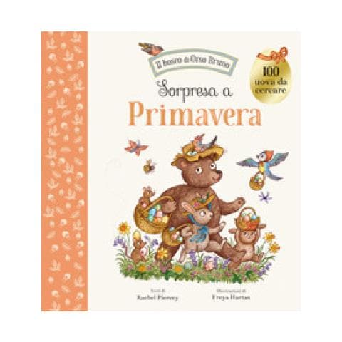Rachel Piercey - Sorpresa A Primavera. Ediz. A Colori - Foto 1