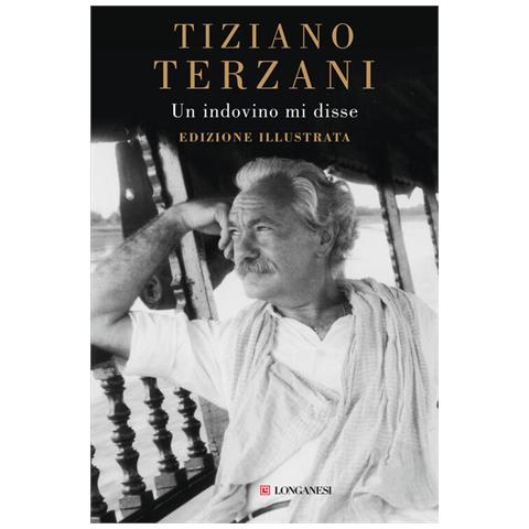 Tiziano Terzani - Un Indovino Mi Disse - Foto 2