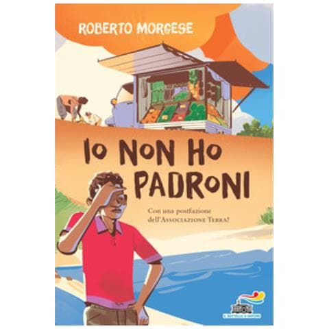 Roberto Morgese - Io Non Ho Padroni - Foto 1