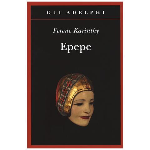 Ferenc Karinthy - Epepe - Foto 1