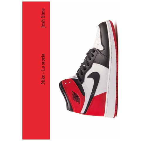 Josh Sims - Nike. La storia. Ediz. a colori - Foto 1