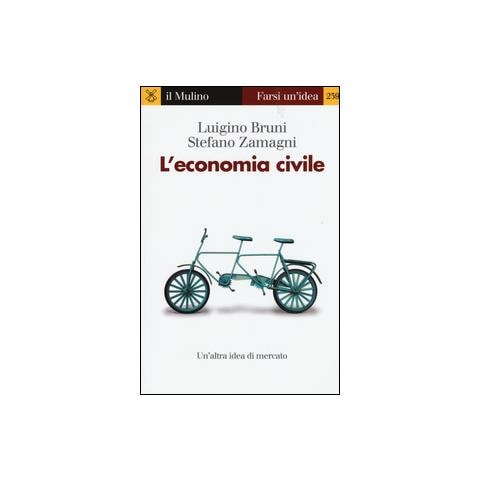 Luigino Bruni - L'economia civile - Foto 1
