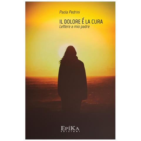 Epika Il Dolore è La Cura - 