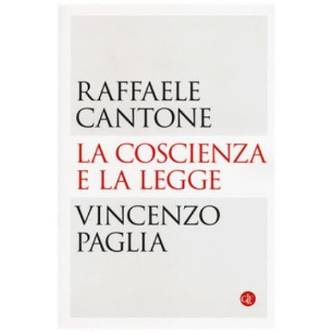 Raffaele Cantone - La coscienza e la legge - Foto 1