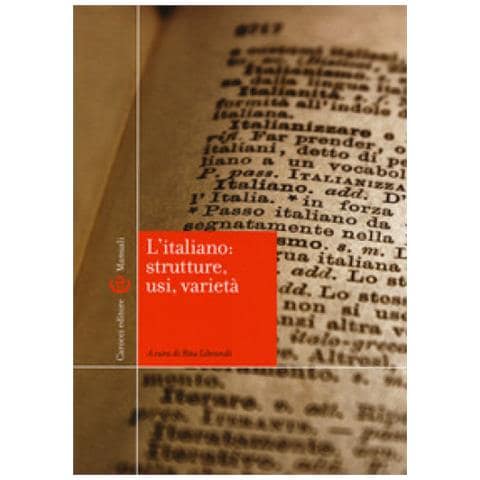 Rita Librandi - L'italiano: strutture, usi, varietà - Foto 1