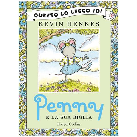 Kevin Henkes - Penny E La Sua Biglia. Ediz. A Colori - Foto 2