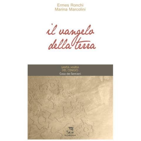 Ermes Ronchi - Il Vangelo della terra - Foto 2