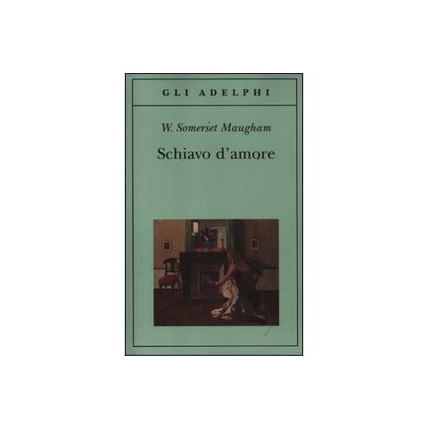W. Somerset Maugham - Schiavo d'amore - Foto 1