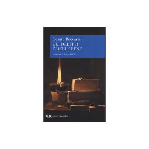 Cesare Beccaria - Dei delitti e delle pene - Foto 1
