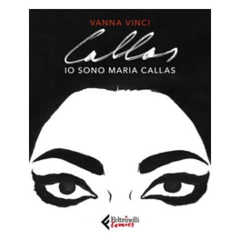 Vanna Vinci - Io Sono Maria Callas - Disponibile dal 17/10/2018 - Foto 2